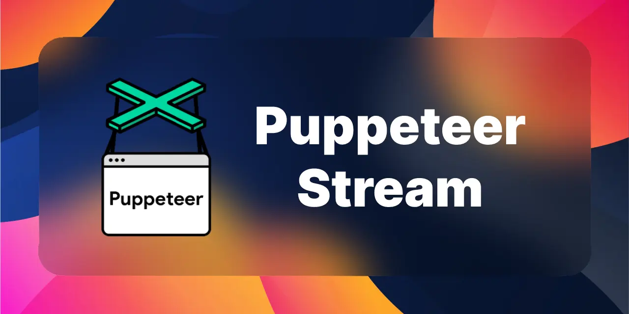 Puppeteer stream